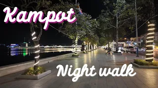 Kampot Night Walk