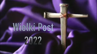 Wielki Post 2022