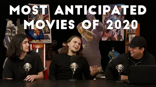 Most Anticipated Movies of 2020