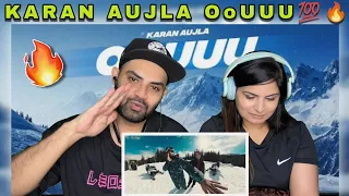 Oouuu Karan Aujla Reaction (Full Video) I Rupan Bal I Yeah Proof | Latest Punjabi Songs 2022