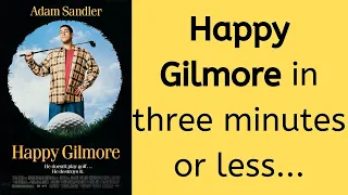 Happy Gilmore summary in three minutes or less…