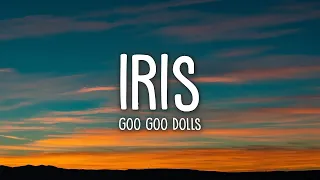 Goo Goo Dolls - Iris (Lyrics) | 25min