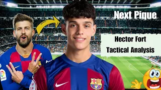 We need to talk about Hector Fort - Barca News