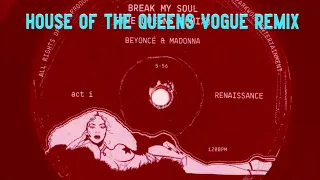 Beyonce - Break My Soul (House Of The Queens Vogue Remix)