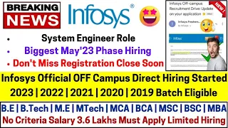 Infosys Biggest May'23 Phase - OFF Campus Direct Hiring Started 2023 System Engineer Role Don't Miss