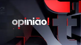 OPINIÃO - 03/08/2022