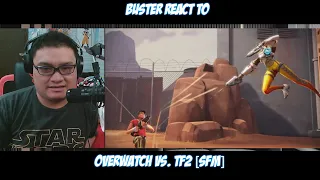 Buster React to Overwatch vs. TF2 [SFM]