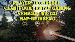 World of Tanks Fatal Gaming Juckrebel WZ 120 Ruinberg