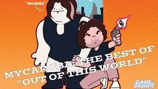 Game Grumps - MYCARUBA: The Best of "Out of This World"