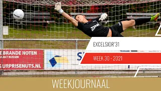 Excelsior'31 weekjournaal - week 30 (2021)