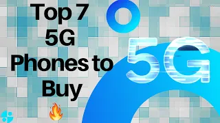 Top 7 5G Smartphones 🔥🔥🔥 | Techology