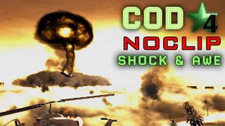 COD4 Noclip "Shock & Awe"