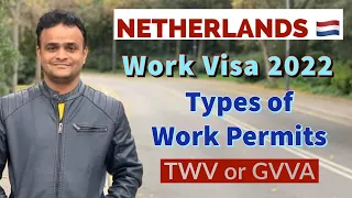 Netherlands Work Visa 2022 |  Types of Work Permit in Netherlands 🇳🇱 | Dutch Work Permit 2022