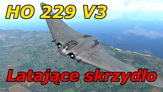 Latające skrzydło | Ho 229 V3 | War Thunder gameplay PL