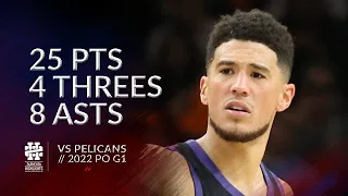 Devin Booker 25 pts 4 threes 8 asts vs Pelicans 2022 PO G1