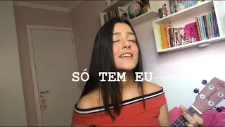 SÓ TEM EU - Zé Felipe “cover ukulele Ana Gretter”