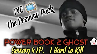 Power Book 2 Ghost 👻  Season 4 Episode 1 Preview Pack