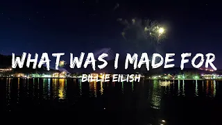 【Playlist】 Billie Eilish - What Was I Made For?  || Pop Lyrics Vibes