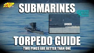 Submarine Torpedo Guide - How to Torp