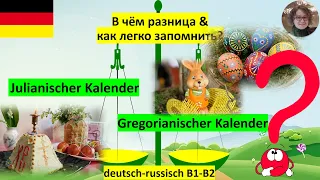 Unterschied: Gregorianischer und julianischer Kalender B1 B2 deutsch russisch