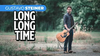 Long Long Time (The Last of Us) with Chords | Gustavo Steiner