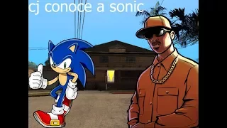 cj conoce a sonic | gta san andreas (loquendo)