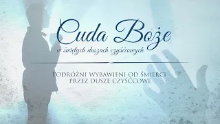 #6 Cuda Boże w Świętych Duszach Czyśćcowych