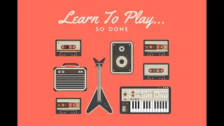 Learn To Play - So Done (Ukelele)