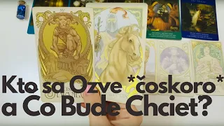 Kto Sa Ozve *čoskoro* a Čo Bude Chcieť? I Výklad Tarotu