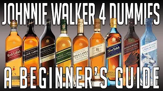 Johnnie Walker 4 Dummies (A Beginners Guide)