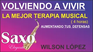 VOLVIENDO A VIVIR INTENSAMENTE-LA MEJOR TERAPIA MUSICAL-SAXO ELEGANTE