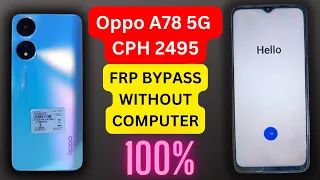 Oppo A78 5G FRP Bypass Android 13  | (CPH2495) Google Account Bypass Without Computer | 100% OK