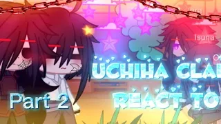 ✨uchiha clan+ indra react to ? ( indra madara isuna itachi sasuke obito ) part 2 💤🎉