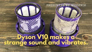 Dyson Cyclone V10 Makes a Strange Revving Noise.