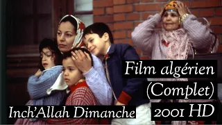 Inch' Allah Dimanche (فيلم جزائري كامل) FULL HD "2001" [English Subtitles]