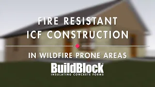 How To Build A Fire Resistant ICF House