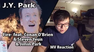 J.Y. Park "Fire" feat. Conan O'Brien & Steven Yeun & Jimin Park MV Reaction [KPOP Liquor!?!]