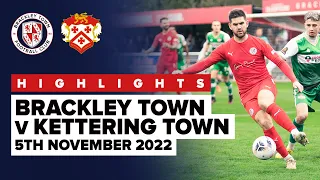 HIGHLIGHTS - Brackley Town 3  - 0 Kettering Town - 5th November 2022