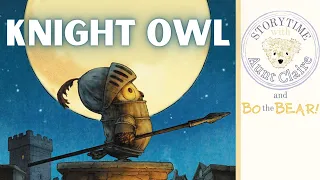 Knight Owl | Christopher Denise | Quiet Time Book Read Aloud for Kids