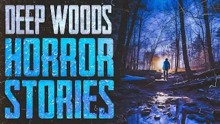 21 Scary Deep Woods Horror Stories