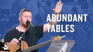 Abundant Tables (spontaneous) -- The Prayer Room Live Moment