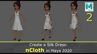 nCloth in Maya 2020: Create a Silk Dress (2/2)