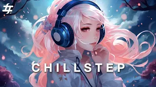 Chillstep • Beats to Relax • Focus • Study • Coding • Background Music [ 2hr ]