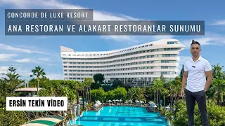 Concorde De Luxe Resort Ana Restoran ve Alakart Restoranlar Sunumu