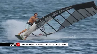 Pro Tips | Selecting correct slalom sail size