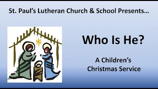 Children's Christmas Service Livestream - December 18, 2022