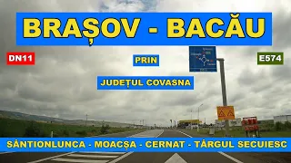 Drumul Brasov - Bacau prin Santionlunca - Moacsa - Cernat - Targul Secuiesc DN 11 E574 jud Covasna