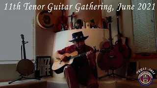 11th Tenor Guitar Gathering, June 2021