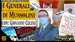 Live #46 ⁍ I Generali di Mussolini [3 Parte]