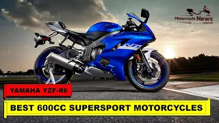 YAMAHA YZF R6 | BEST 600CC SUPERSPORT MOTORCYCLES